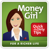 Personal finance podcast - Money Girl's Quick and Dirty Tips for a Richer Life