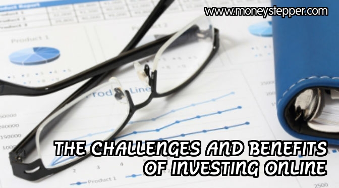 Benefits and challenges of investing online