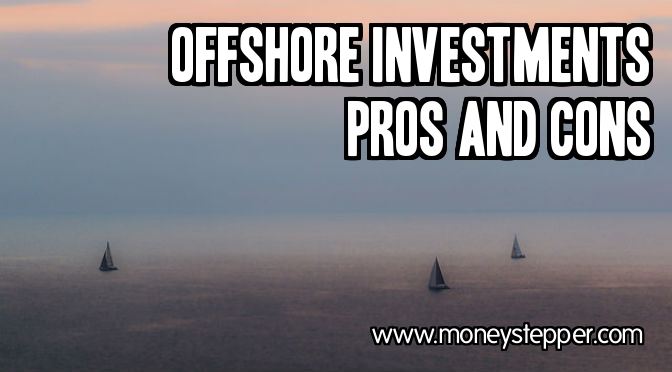 Offshore Investment Pros Cons