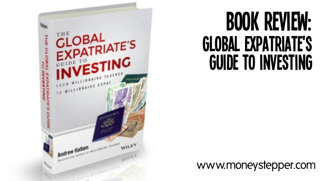 The Global Expatriate’s Guide To Investing