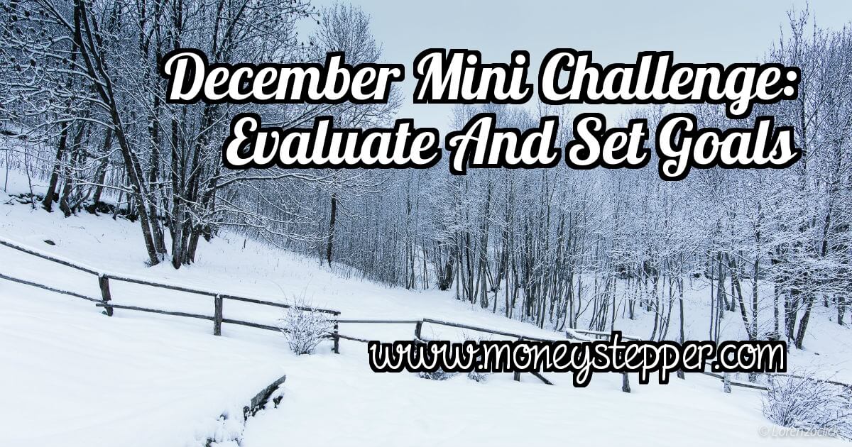  December Mini Challenge - Evaluate and Set Goals